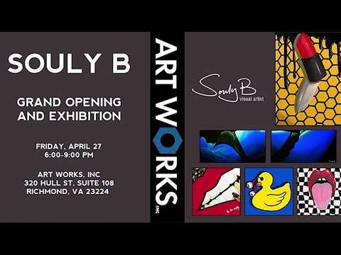 Souly B Art   Grand Opening