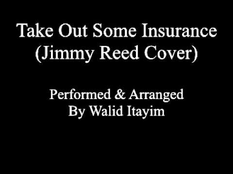 Walid Itayim - Take Out Some Insurance (Jimmy Reed cover)