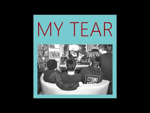 My Tear - Kraj na juli