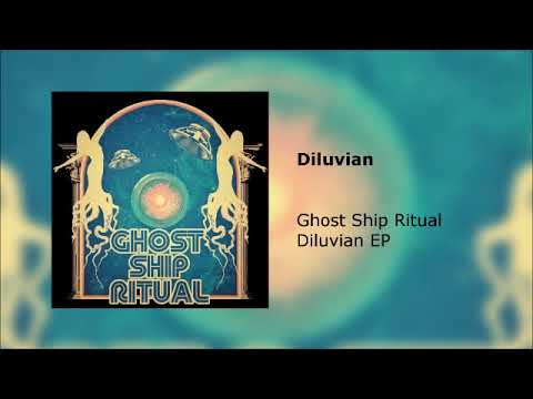 Ghost Ship Ritual - Diluvian
