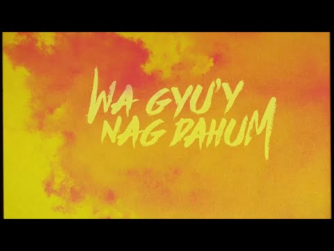 Oh! Caraga - Wa Gyuy Nagdahom (Official Lyric Video)