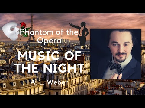 "Music of the Night" - Phantom of the Opera, by Tenor Jonathan Gagné