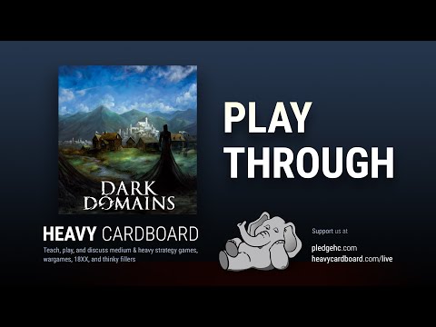 Play-through only - Dark Domains Play Through by Heavy Cardboard