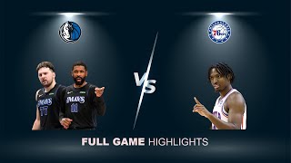 Dallas Mavericks Vs Philadelphia 76ers | Luka Doncic, Kyrie Irving & Tyrese Maxey | Highlights |