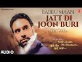 JATT DI JOON BURI Full Song BABBU MAAN VIRAL PUNJABI SONGS 2025