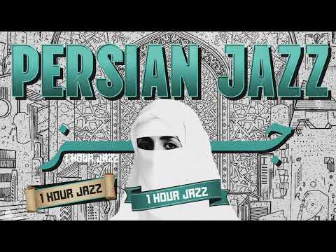 Persian Jazz 2026 — Best Iranian Instrumental Melodies