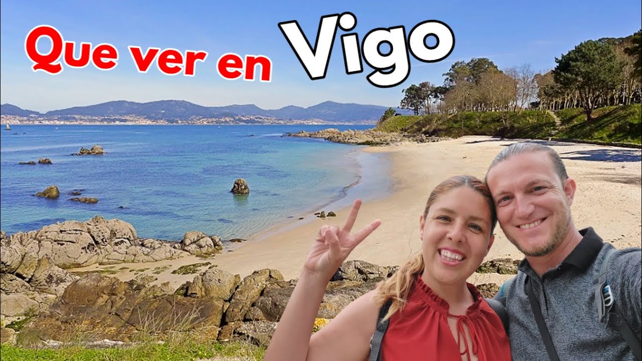 What to see and do in Vigo 2026 | Vigo Guide (Pontevedra - Galicia)