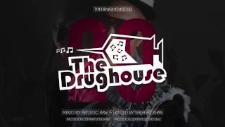 The Drughouse volume 20 mixed by Artistic Raw