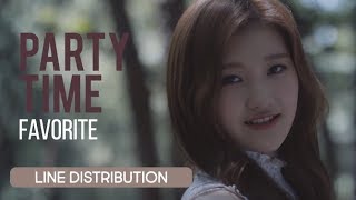 FAVORITE (페이버릿) - Party Time | Line Distribution
