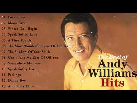 Andy Williams Greatest Hits Full Album - Best Songs Of Andy Williams 2023