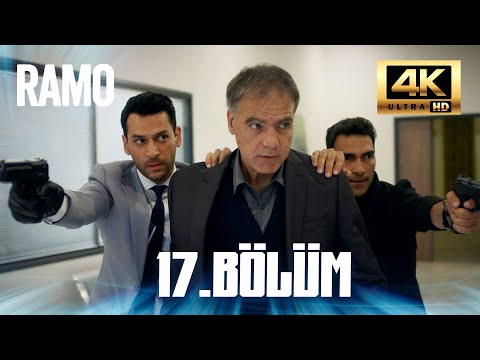 Ramo - 17.Bölüm (4K)