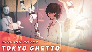 Tokyo Ghetto (English Cover)【JubyPhonic】トー