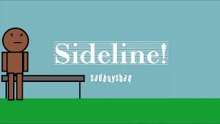 Sideline! Music Video