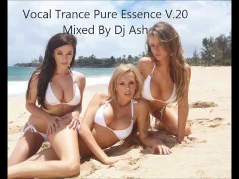 ~ Vocal Trance Pure Essence V.20 Mixed by Dj Ash ~