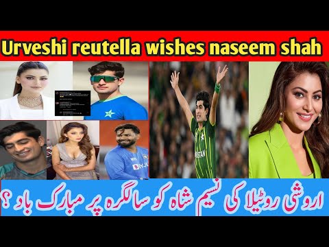 Urvashi Rautela wishes Naseem Shah on Birthday;