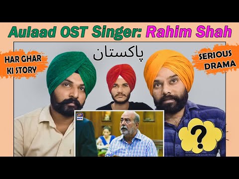 Aulaad OST Reaction Singer: Rahim Shah | ARY Digital Drama | CR films Reaction |