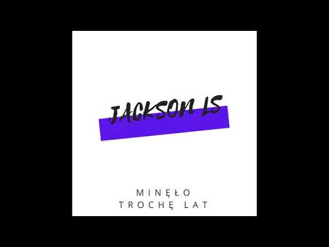 Jackson LS  - Minęło trochę lat