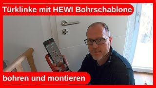 Türklinke Türgriff Hoppe Zimmertür mit Hewi Bohrschablone bohren montieren / Holzbau Trockenbau DIY