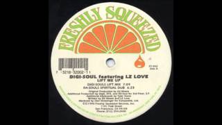 Digi-Soul - Lift Me Up (Digi-Soul's Lift Mix)