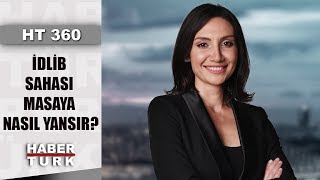 İran'ın İdlip Perspektifini HaberTürk'e Değerlendirdim