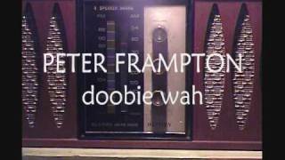 PETER FRAMPTON:  DOOBIE WAH