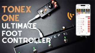 Video thumbnail for TONEX ONE Ultimate Foot Controller | AIRSTEP TX Edition | Quick Demo by XSONIC