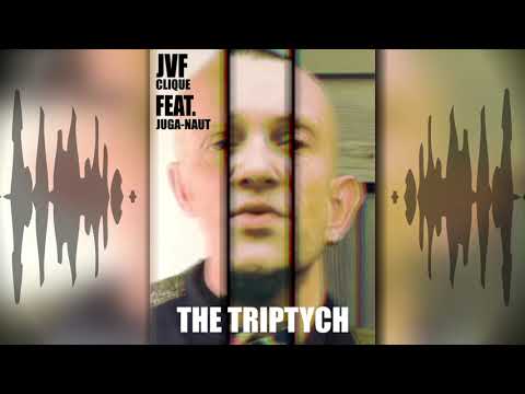 JVF Clique Feat Juga-Naut - The Triptych