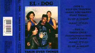 El Dogg Keep On Truckin