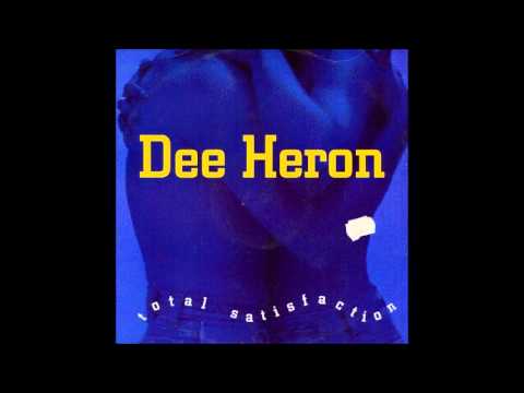 Dee Heron ~ Total Satisfaction (Bass Satisfaction)