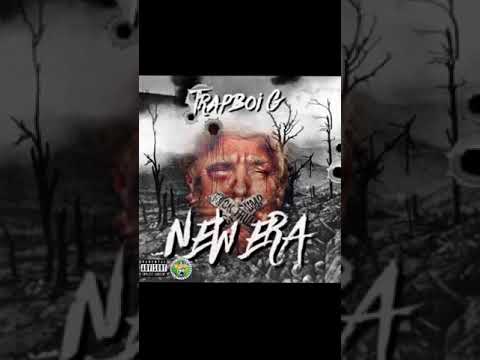Trapboi G - New Era (Prod. Trapboi G)
