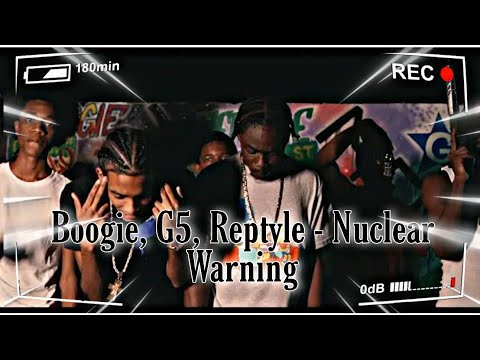 Boogie, G5, Reptyle - Nuclear Warning (Mad Reaction)