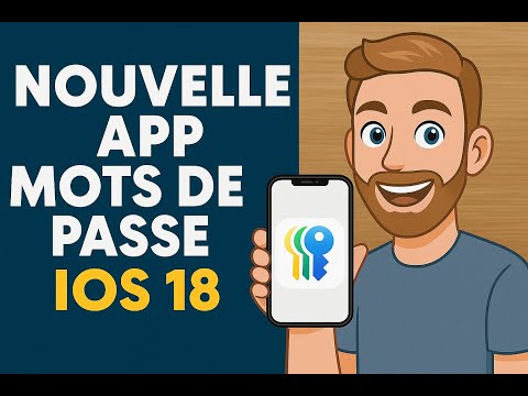 Nouvelle App Mots de passe iOS 18 !