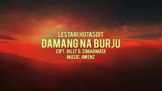 Download lagu Lestari Hutasoit | Damang Na Burju mp3 Download lagu Lestari Hutasoit | Damang Na Burju mp3