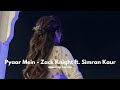 Pyaar Mein - Zack Knight [speed up] ft. Simran Kaur w/lyrics