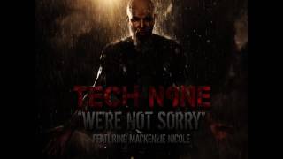 12. We&#39;re Not Sorry by Tech N9ne ft. Mackenzie Nicole (BONUS DISC)