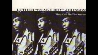 Luther 'Snake boy' Johnson - Somebody loan me a dime