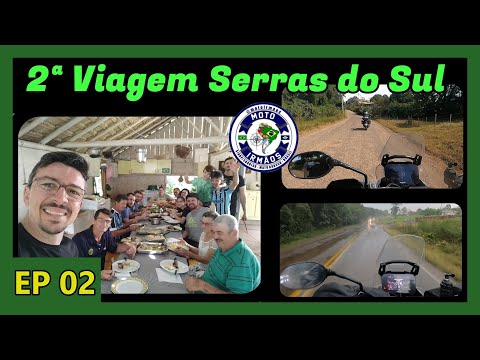 Episódio 02 – Viagem Serras do Sul 2 – Rodando pelo Rio Grande do Sul.