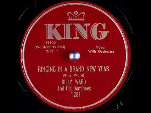 Ringing in a Brand New Year ~ Billy Ward and His Dominoes (1953)