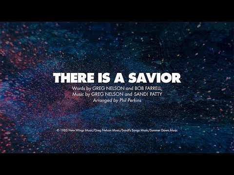 THERE IS A SAVIOR - SATB with Solo (piano track + lyrics)