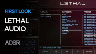 Lethal Audio : LETHAL - First Look