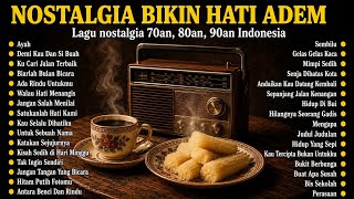Download lagu Enak Didengar! Tembang Kenangan Nostalgia Indonesia 80an | Lagu Nostalgia Terbaik Bikin Hati Adem mp3