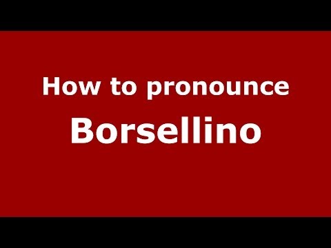 How to pronounce Borsellino