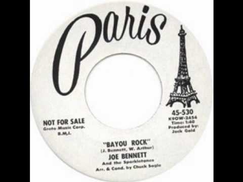 Joe Bennett And The Sparkletones - Bayou Rock