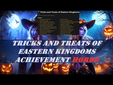 Tricks and Treats of Eastern Kingdoms Achievement | Horde | Hallow's End Event | 26 Candy Bucket