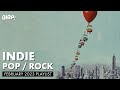 Indie Pop Rock Playlist BIRP February 2023