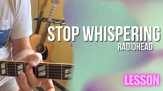 How To Play [Tutorial]: Radiohead - Stop Whispering