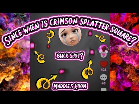 IDAHO4● Since when is splatter square? Since when does it leave a hole when it lands?