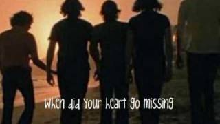 "When Did Your Heart Go Missing" by Rooney