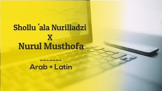 Download lagu Karoke Shollu 'ala Nurilladzi X Nurul Musthofa mp3