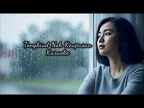 Tongkiad Noh Koupusan Karaoke